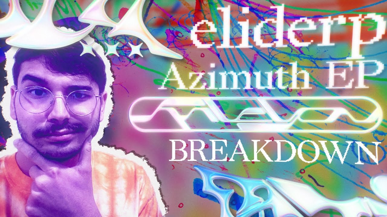 Halcyon Breakdown: eliderp - Can't Explain