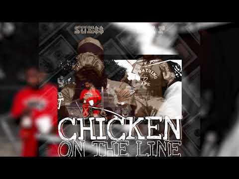 Sue$$ x Dom P (Chicken On The Line) Album Promo