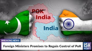 Foreign Ministers Promises to Regain Control of PoK