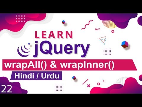 jQuery WrapAll WrapInner Method Tutorial in Hindi Urdu