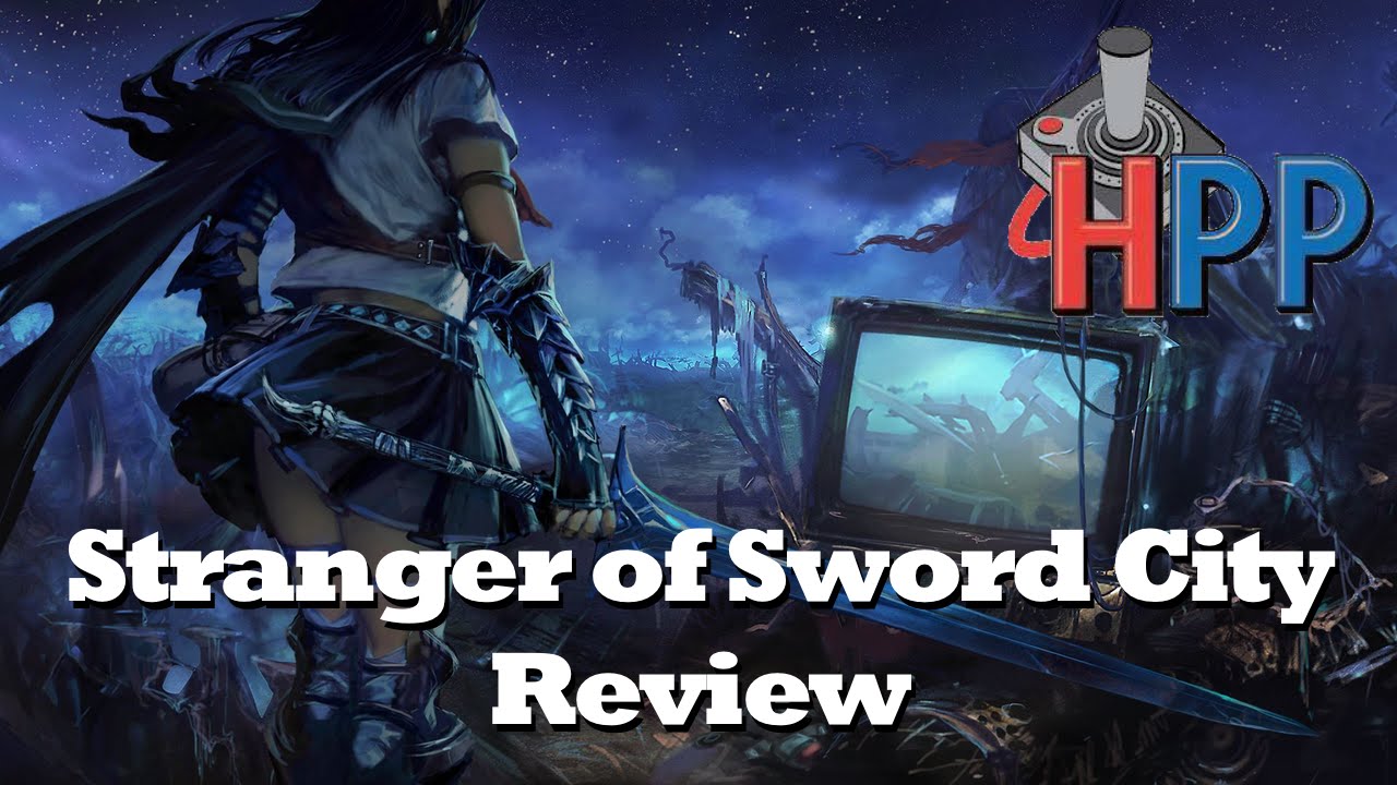 Stranger of Sword City (PC) - Hey Poor Player Review