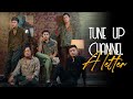 Tune Up Channel A Letter Official Music Video