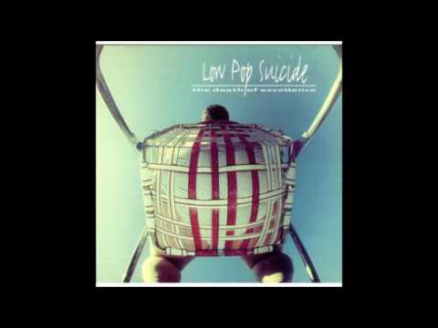 Low Pop Suicide - Suicide Ego