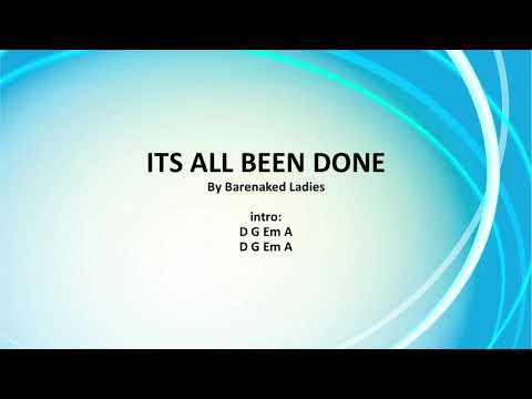 All Been Done - Barenaked Ladies