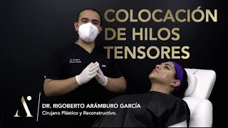 COLOCACIÓN DE HILOS TENSORES - DR. RIGOBERTO ARÁMBURO GARCÍA