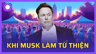 Khi Elon Musk làm từ thiện