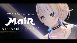 【3DLIVE】MaiR - 8th Anniversary Live -【#MaiR8周年】#ザスター重大発表