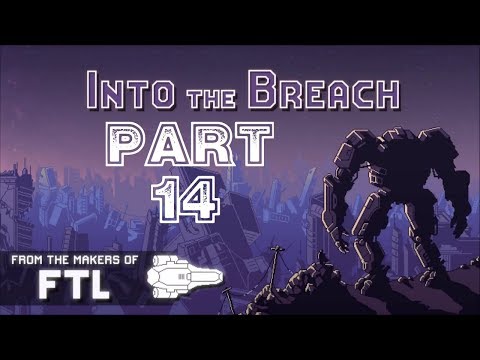 Into The Breach [HD/Blind] Playthrough part 14 (Rusting Hulks - Final Mission)