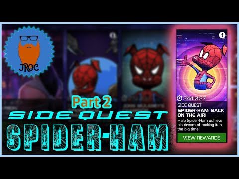 Legendary Side Quest Pt.2 *SPIDER-HAM: BACK ON THE AIR* - Marvel Contest of Champions #MCOC #LIVE