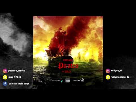Patsaou  Pirates  feat Willy ( son officiel )