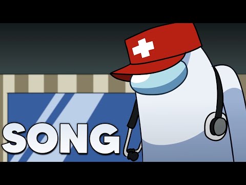 Among Us Medic Song - "Calling for a Medic" (Cartoon Animation)