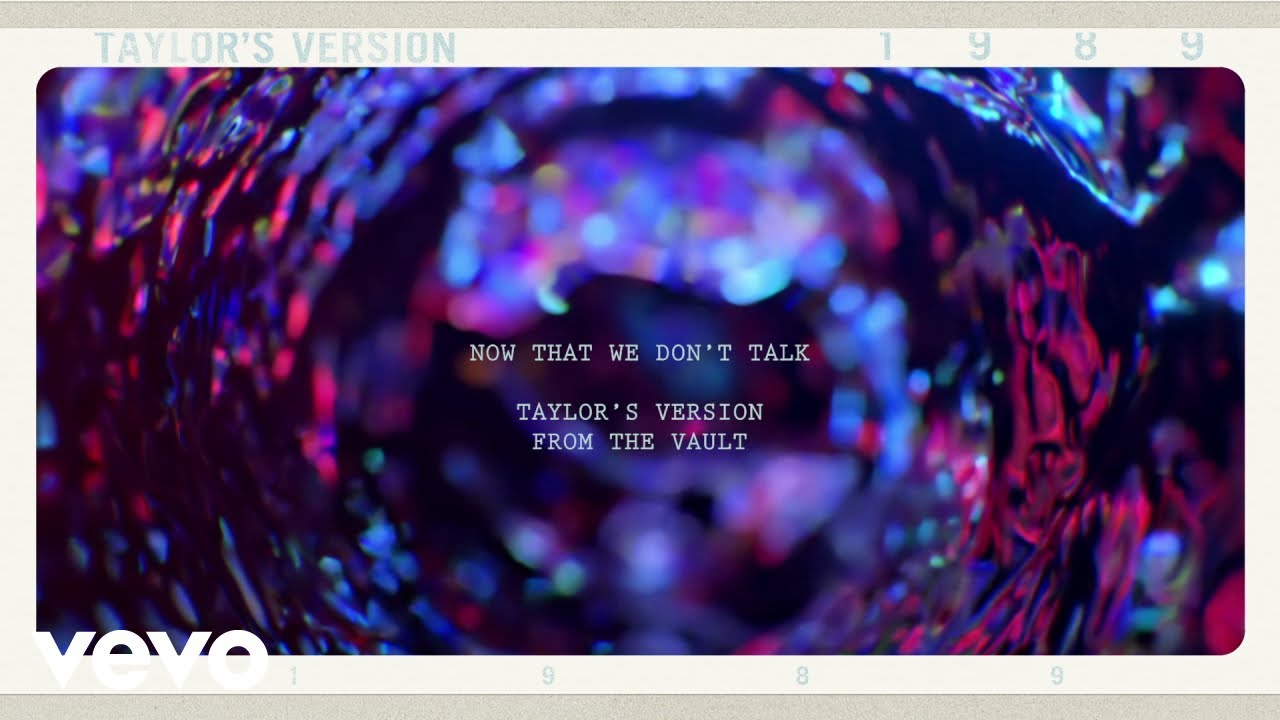 Taylor Swift - Now That We Don't Talk (Taylor's Version) (From The Vault) (Lyric Video) thumnail