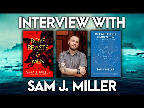 AUTHOR CHAT with SAM J. MILLER | Author of Boys, Beasts & Men | #interview #writing