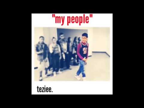 Teziee   My People