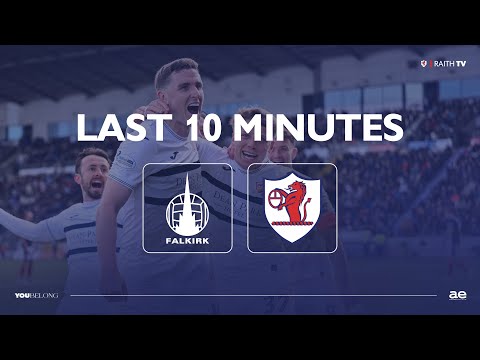 THE GREATEST COMEBACK | Falkirk vs Raith Rovers Last 10 Mins | 19/04/25