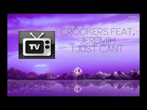 Crookers feat. Jeremih - I Just Can't (TJR Remix)