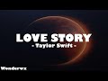 Taylor Swift - Love Story (Lyrics)