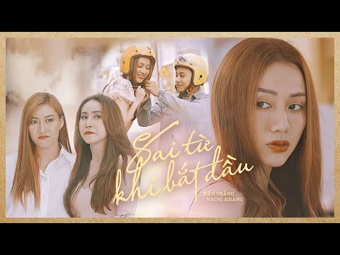 Sai từ khi bắt đầu - Mây Trắng