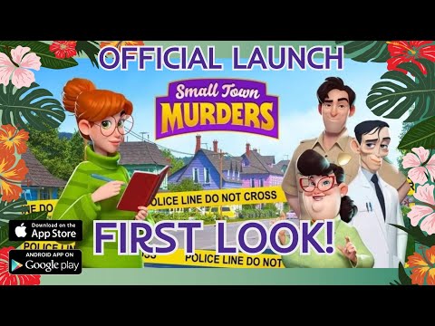 Small Town Murders FIRST LOOK - OFFICIAL LAUNCH (Andriod & IOS)