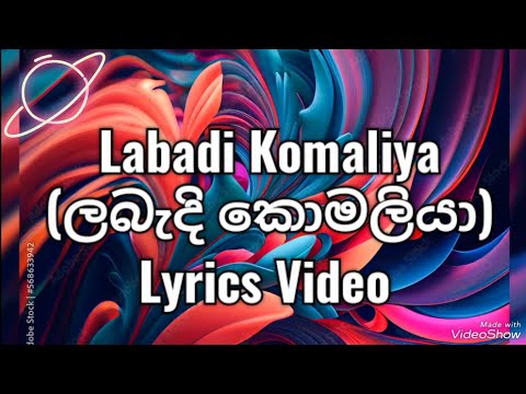 Labadi Komaliya (ලබැදි කොමලියා) - Bathiya & Santhush ft. Randhir  Lyrics Video #trending #views