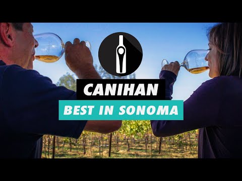 Canihan - Best Wineries in Sonoma