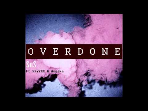 Shawty Z & Sharii - Overdone FT. XXYYXX & Anneka