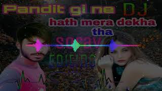 Download lagu New remix Dj Pandit Ji ne hath Mera dekha tha Nainital me mp3