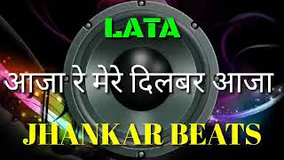 Download lagu Aaja Re Mere Dilber Aaja Jhankar Beats Remix | Lata Mangeshkar Evergreen Old Song  mp3