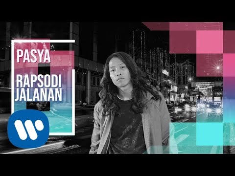Pasya - Rapsodi Jalanan (Official Music Video)