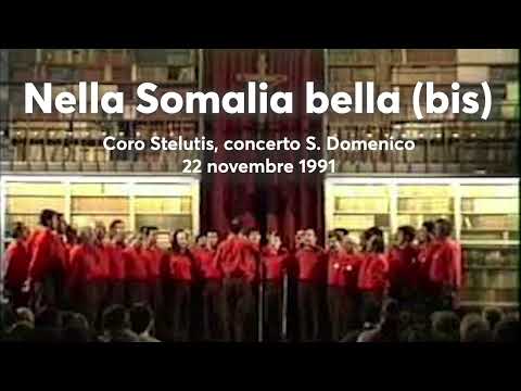 Nella Somalia bella (bis) - Coro Stelutis | Concerto San Domenico 22/11/1991