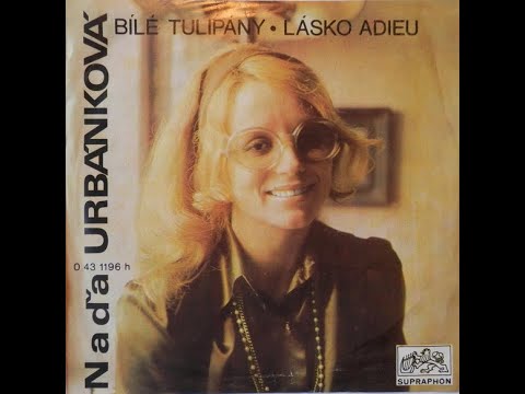 Naďa Urbánková - Bílé tulipány (25.3.1971)