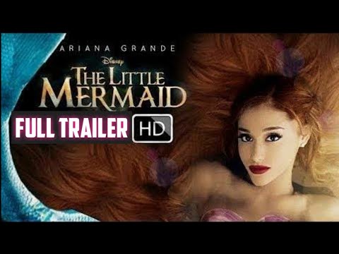 The Little Mermaid - Ariana Grande Full  Trailer #trending #viral #ariana #littlemermaid #movie