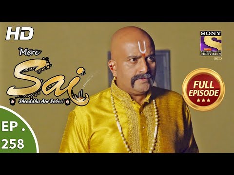 Mere Sai - Ep 258 - Full Episode - 19th September, 2018