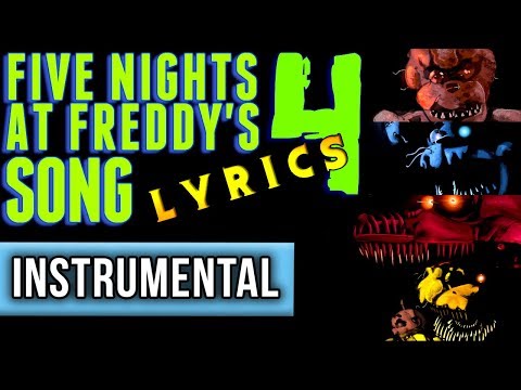 INSTRUMENTAL► FIVE NIGHTS AT FREDDY'S 4 SONG "Bringing Us Home" (Lyric Video) FNAF 4