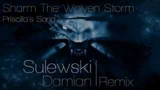 The Wolven Storm Priscilla's Song (Damian Sulewski Remix | Sharm Cover) - The Witcher 3 Wild Hunt