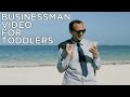 Fun Businessman Video For Toddlers Educational Culture And Society Video For Kids