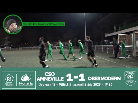 RÉSUMÉ MATCH R1 HOMIRIS - CSO AMNEVILLE / OBERMODERN FC