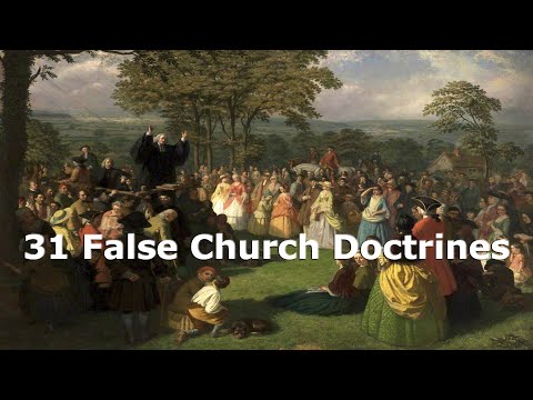 31 False Church Doctrines - L Ray Smith