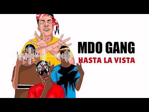 MDO gang hasta la vista