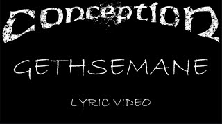 Conception - Gethsemane - 1997 - Lyric Video