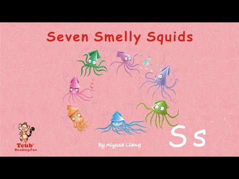 Reading Fun - Story 19 - Letter S: "Seven Smelly Squids" by Alyssa Liang