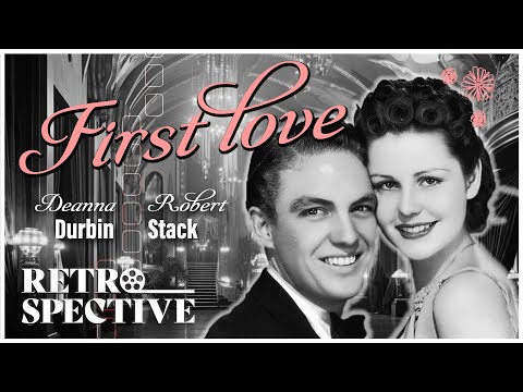 Deanna Durbin Finds Love In Classic Valentines Day Musical | First Love (1939) | Retrospective