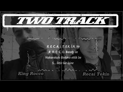 Rocco Randy Ft Recai Tekin - Two Track  (2018)