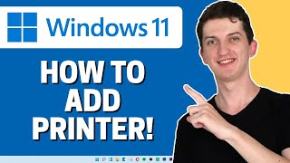 How To Add Printer Or Scanner In Windows 11 - WORKS!