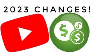 New 2023 youtube monetization changes