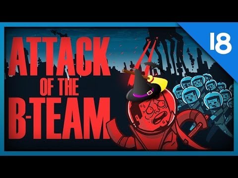 Attack of the B-Team : Episode 18 - WITCHES ROBES & SPINNING WHEEL!