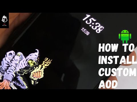 How To Install Custom AOD (Always On Display)..