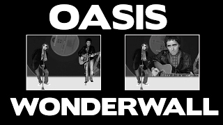 SO FUNNY!!! - OASIS - WONDERWALL