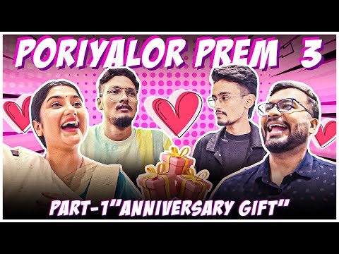 PORIYALOR PREM 3 | PART 1 | Ahiran Sarma Presents FT. 