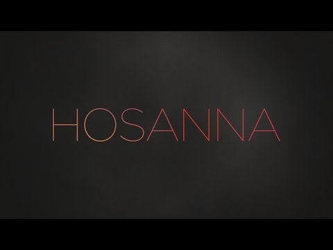 Paul Baloche - Hosanna (Official Lyric Video)